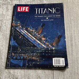 2012 LIFE MAGAZINE - THE TITANIC A CENTURY LATER COVER